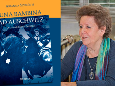 Arianna Szörényi, “Una bambina ad Auschwitz”