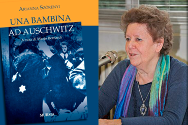 Arianna Szörényi, “Una bambina ad Auschwitz”